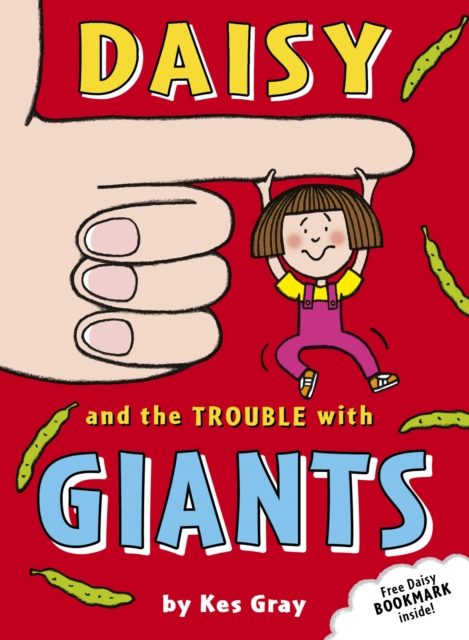 Daisy and the Trouble with Giants, Paperback / softback Book