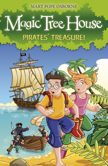Magic Tree House 4: Pirates' Treasure!, Paperback / softback Book