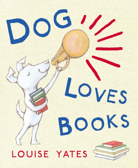 Dog Loves Books : Now a major CBeebies show!, Paperback / softback Book