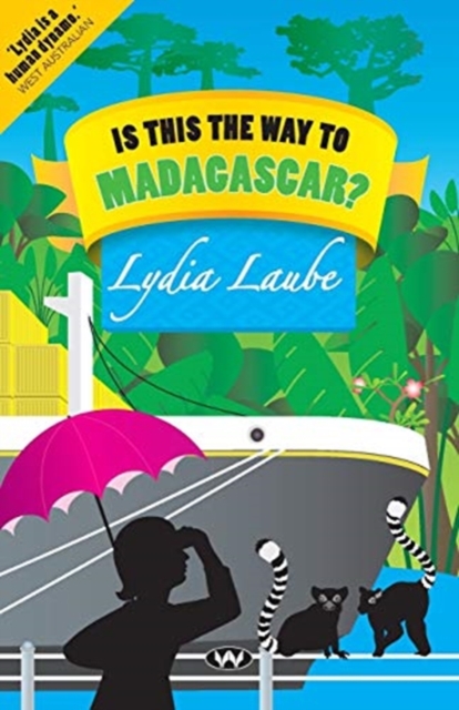 Is This the Way to Madagascar?, Paperback / softback Book