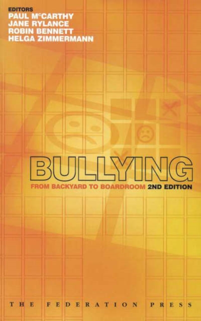 Bullying from Backyard to Boardroom, Paperback / softback Book