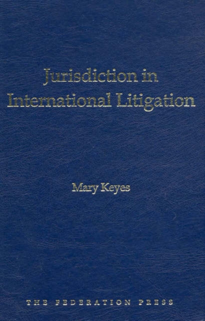 Jurisdiction in International Litigation, Hardback Book
