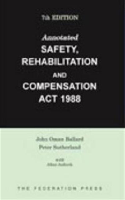 Annotated Safety, Rehabilitation and Compensation Act 1988, Paperback / softback Book