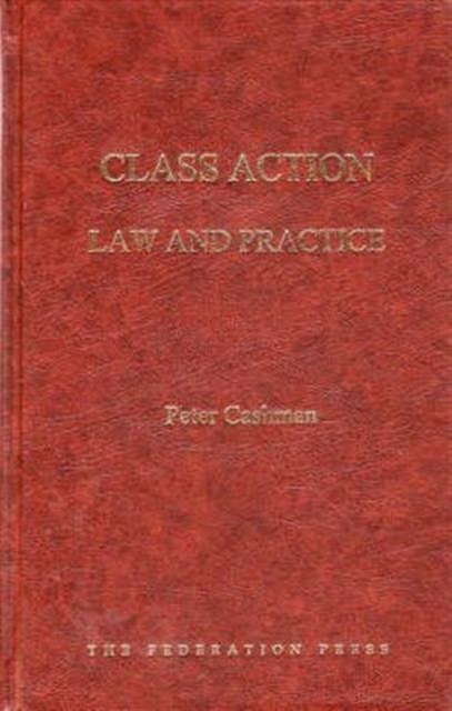 Class Action Law and Practice, Hardback Book