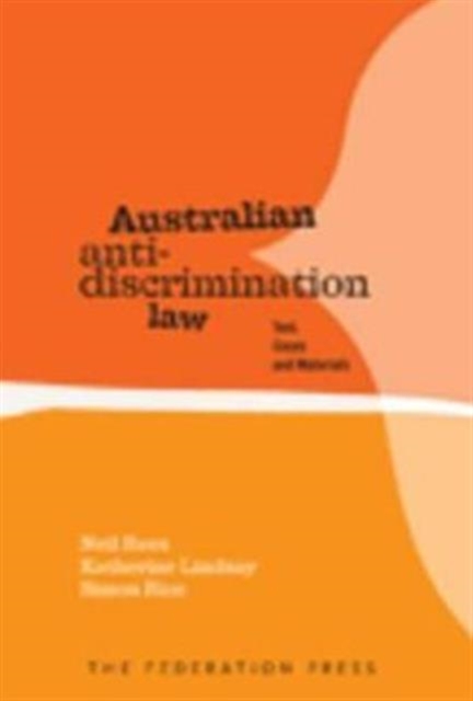 Australian Anti-Discrimination Law, Paperback / softback Book