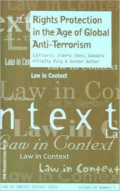 Rights Protection in the Age of Global Anti-terrorism, Paperback / softback Book