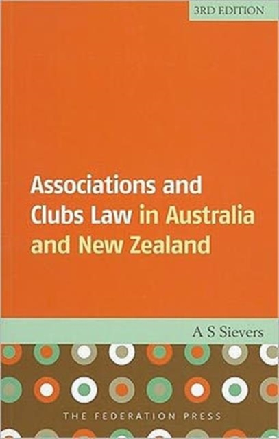 Associations and Clubs Law : In Australia and New Zealand, Paperback / softback Book