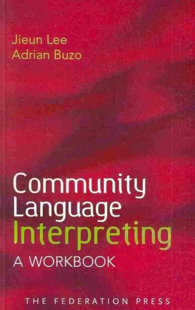 Community Language Interpreting, Paperback / softback Book