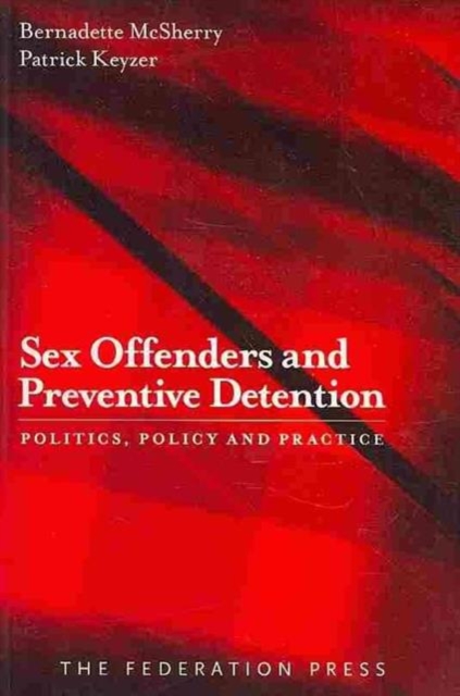 Sex Offenders and Preventive Detention, Paperback / softback Book