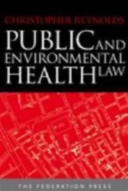 Public and Environmental Health Law, Paperback / softback Book