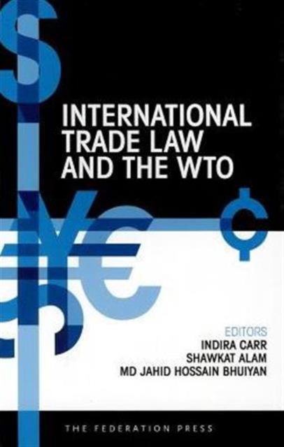 International Trade Law and the WTO, Paperback / softback Book