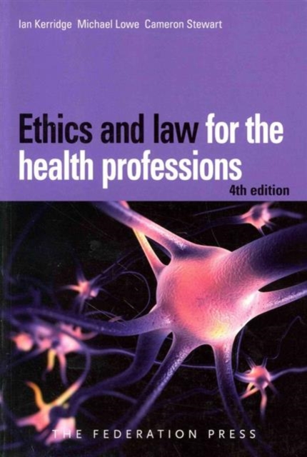 Ethics and Law for the Health Professions, Paperback / softback Book