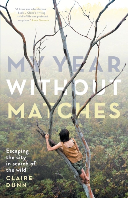 My Year Without Matches, Paperback / softback Book