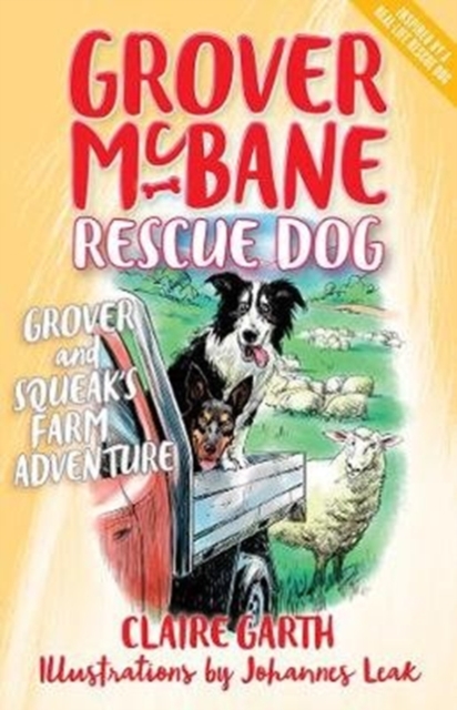 Grover McBane Rescue Dog: Grover and Squeak's Farm Adventure (Book 5), Paperback / softback Book