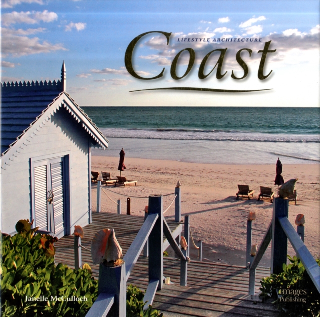 Coast: Lifestyle Architecture, Hardback Book