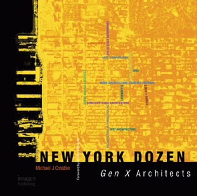 New York Dozen Gen X Architects, Hardback Book