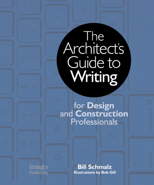 Architect's Guide to Writing: For Design and Construction, Paperback / softback Book
