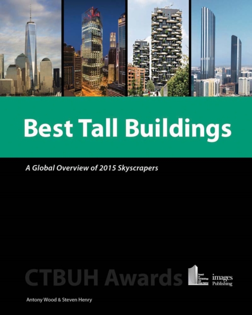 Best Tall Buildings : A Global Overview of 2014 Skyscrapers, Hardback Book