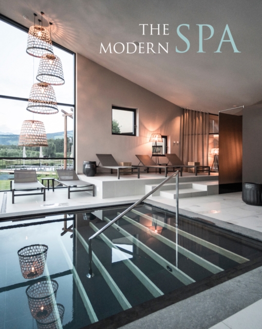 The Modern Spa, Hardback Book