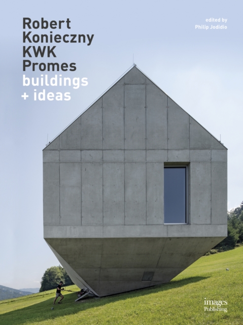 Robert Konieczny: KWK Promes : buildings + ideas, Hardback Book