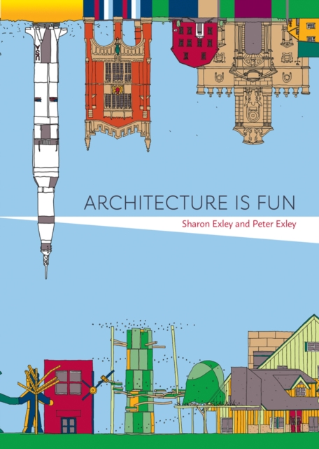Architecture Is Fun, Paperback / softback Book