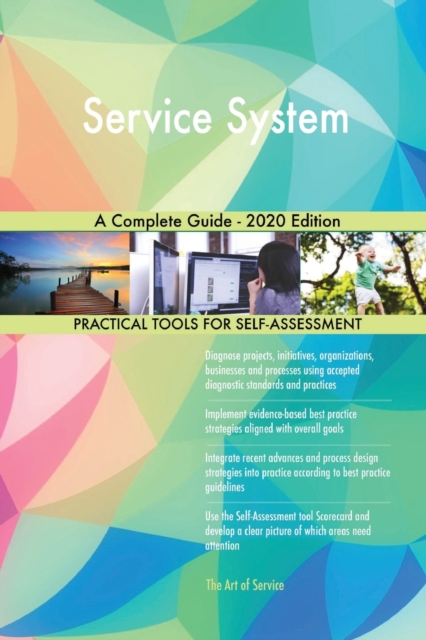 Service System A Complete Guide - 2020 Edition, Paperback / softback Book