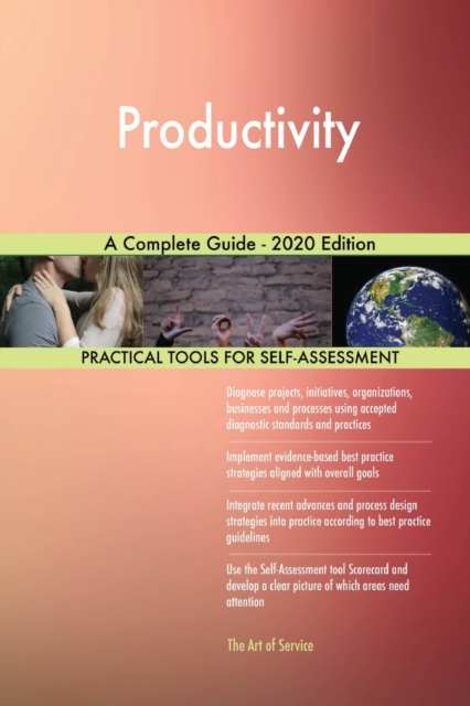 Productivity A Complete Guide - 2020 Edition, Paperback / softback Book