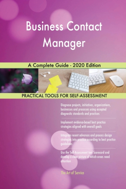 Business Contact Manager A Complete Guide - 2020 Edition, Paperback / softback Book