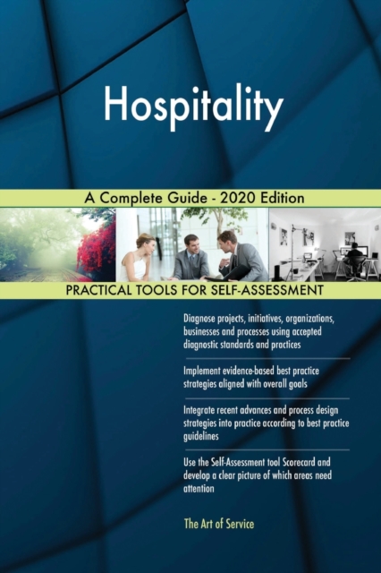 Hospitality A Complete Guide - 2020 Edition, Paperback / softback Book