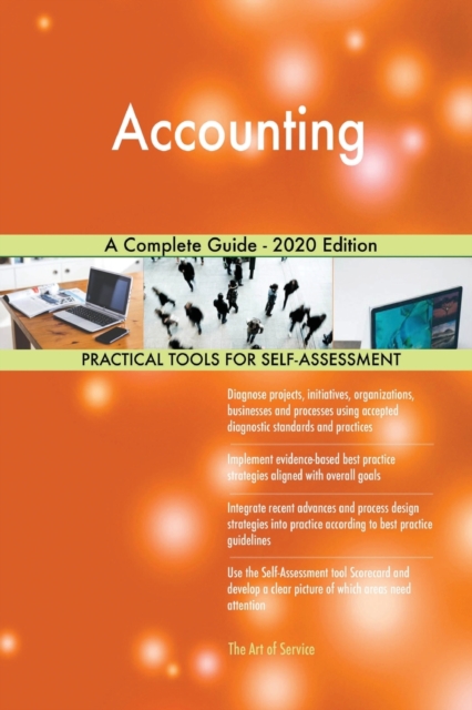 Accounting A Complete Guide - 2020 Edition, Paperback / softback Book