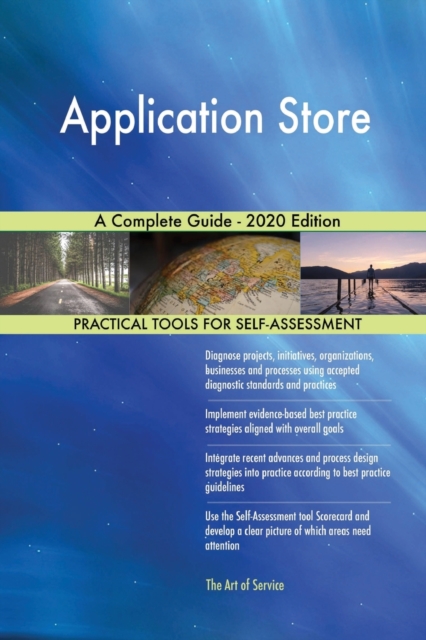Application Store A Complete Guide - 2020 Edition, Paperback / softback Book