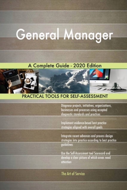 General Manager A Complete Guide - 2020 Edition, Paperback / softback Book