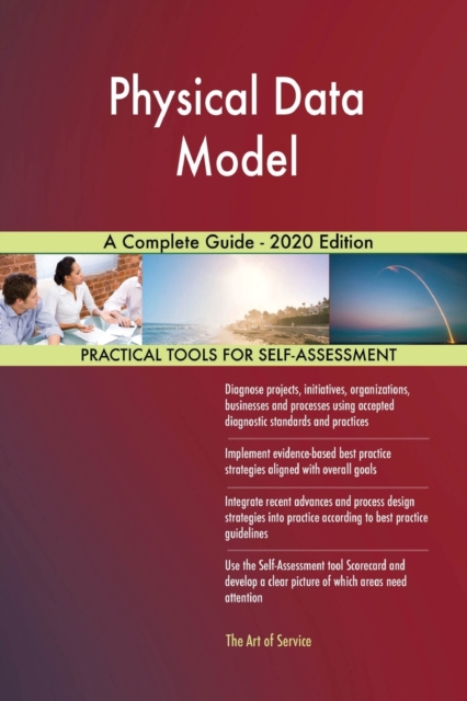 Physical Data Model A Complete Guide - 2020 Edition, Paperback / softback Book