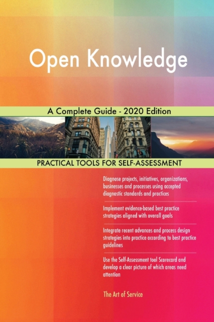 Open Knowledge A Complete Guide - 2020 Edition, Paperback / softback Book