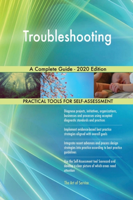 Troubleshooting A Complete Guide - 2020 Edition, Paperback / softback Book