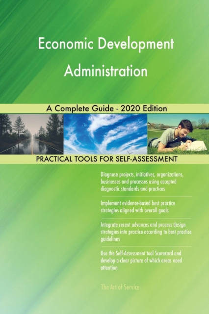 Economic Development Administration A Complete Guide - 2020 Edition, Paperback / softback Book