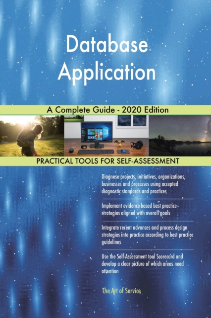 Database Application A Complete Guide - 2020 Edition, Paperback / softback Book