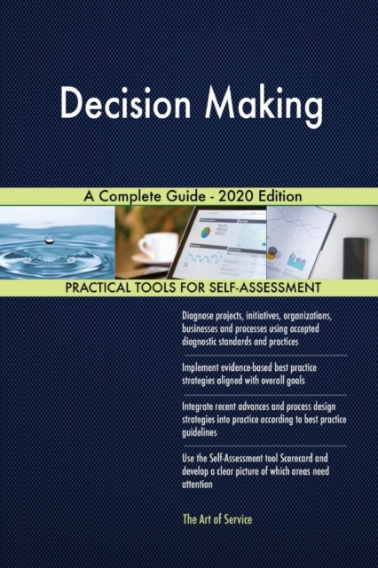 Decision Making A Complete Guide - 2020 Edition, Paperback / softback Book
