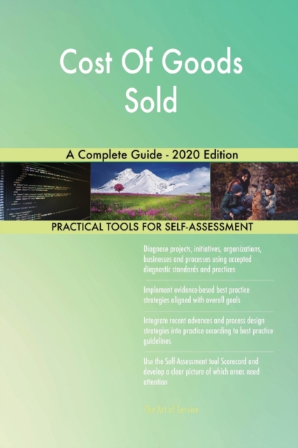 Cost Of Goods Sold A Complete Guide - 2020 Edition, Paperback / softback Book