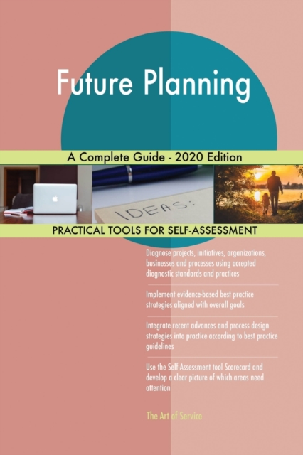 Future Planning A Complete Guide - 2020 Edition, Paperback / softback Book