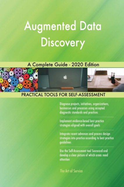 Augmented Data Discovery A Complete Guide - 2020 Edition, Paperback / softback Book
