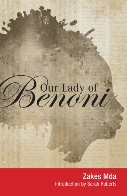 Our Lady of Benoni : A play, Paperback / softback Book