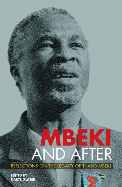 Mbeki and After : Reflections on the Legacy of Thabo Mbeki, PDF eBook