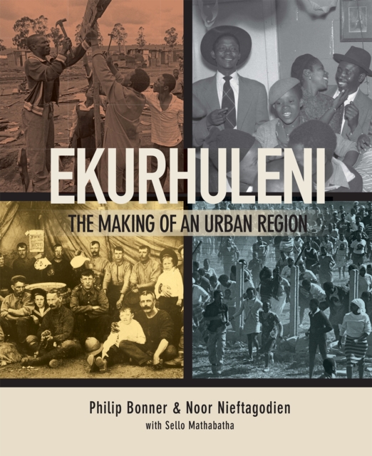 Ekurhuleni : The making of an urban region, EPUB eBook