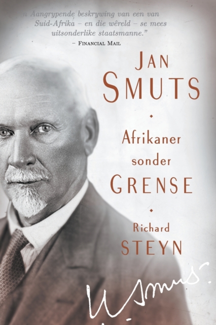 Jan Smuts: Afrikaner sonder grense, Paperback / softback Book