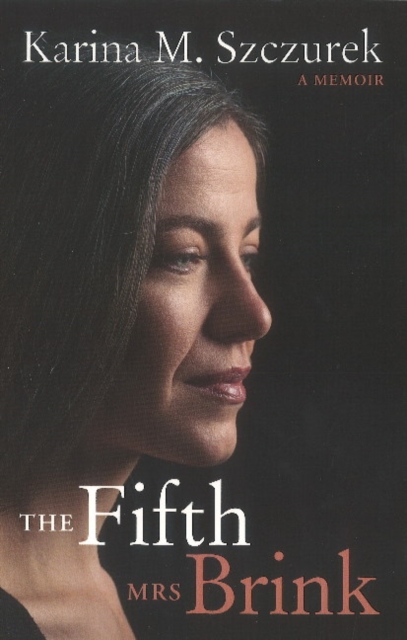 The fifth Mrs Brink, Paperback / softback Book