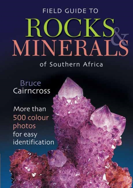 Field Guide to Rocks and Minerals of Southern Africa, Paperback Book