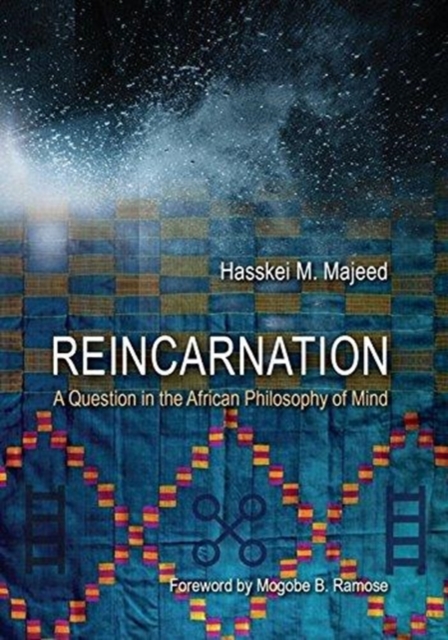 Reincarnation : A question in the African philosophy of mind, Paperback / softback Book