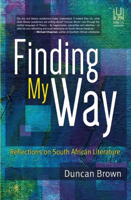 Finding My Way : Reflections on South African Literature, Paperback / softback Book