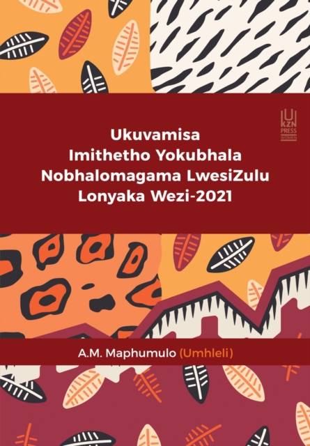 Ukuvamisa Imitheto Yokubhala Nobhalomagama Lwesizulu Lonyanka Wezi-2021, Paperback / softback Book